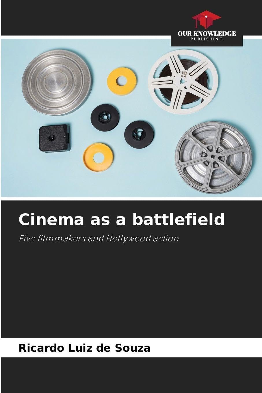 Cinema as a battlefield Film, Art & Culture