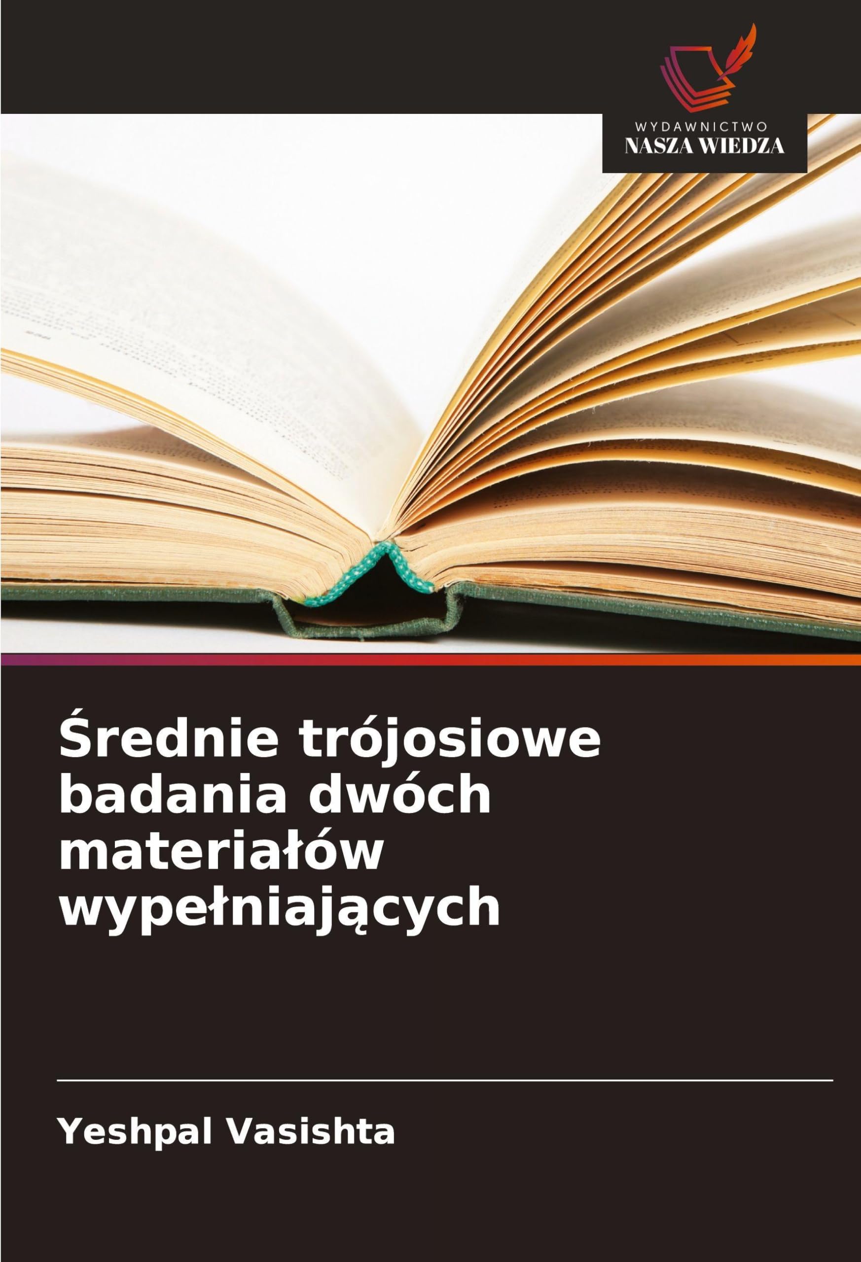 ¿rednie trójosiowe badania dwóch materia¿ów wype¿niaj¿cych Business & Technology