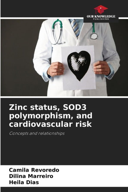 Zinc status, SOD3 polymorphism, and cardiovascular risk Law