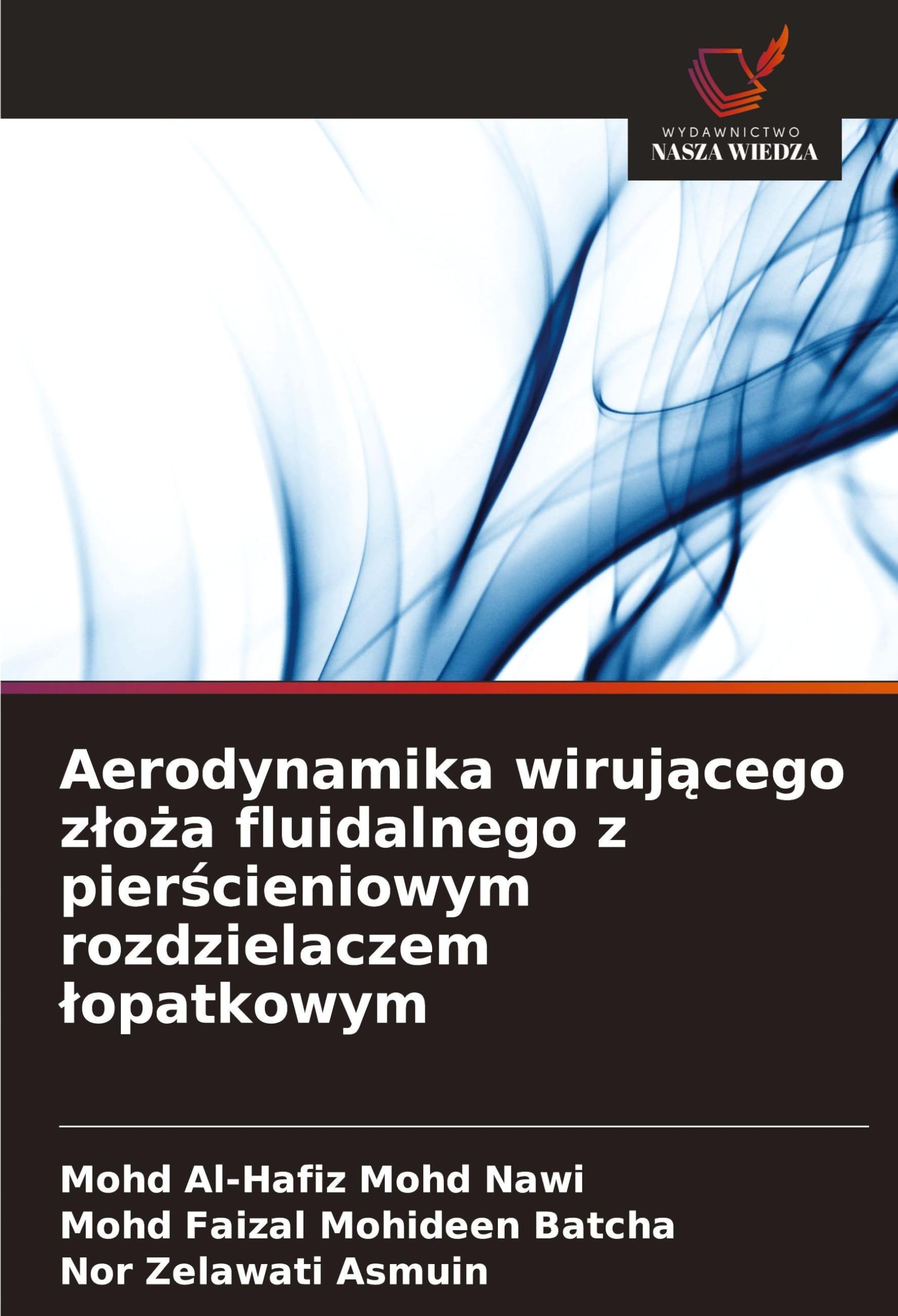 Aerodynamika wiruj¿cego z¿o¿a fluidalnego z pier¿cieniowym rozdzielaczem ¿opatkowym Business & Technology