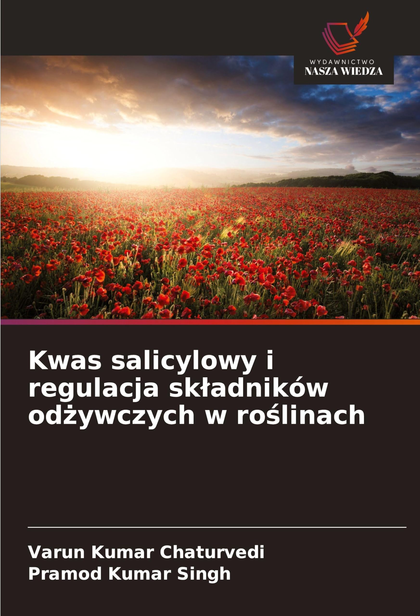 Kwas salicylowy i regulacja sk¿adników od¿ywczych w ro¿linach Natural Sciences