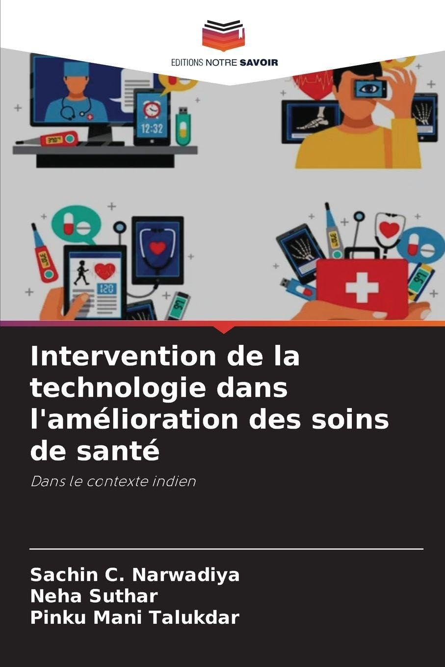 Intervention de la technologie dans l'amélioration des soins de santé Medicine
