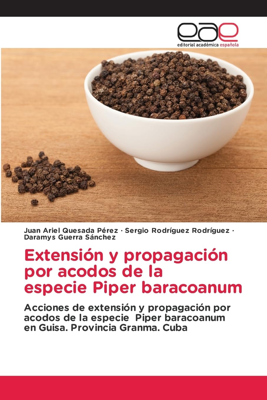 Extensión y propagación por acodos de la especie Piper baracoanum Natural Sciences