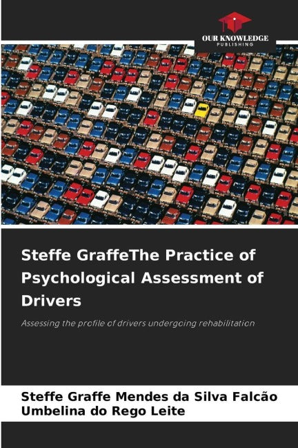Steffe GraffeThe Practice of Psychological Assessment of Drivers Psychology