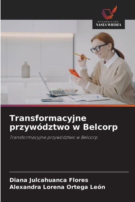 Transformacyjne przywództwo w Belcorp Law