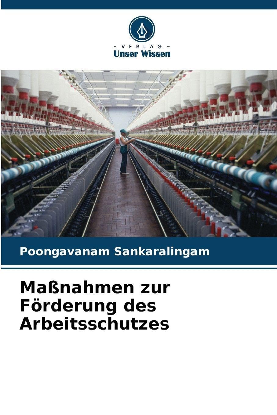 Maßnahmen zur Förderung des Arbeitsschutzes Law