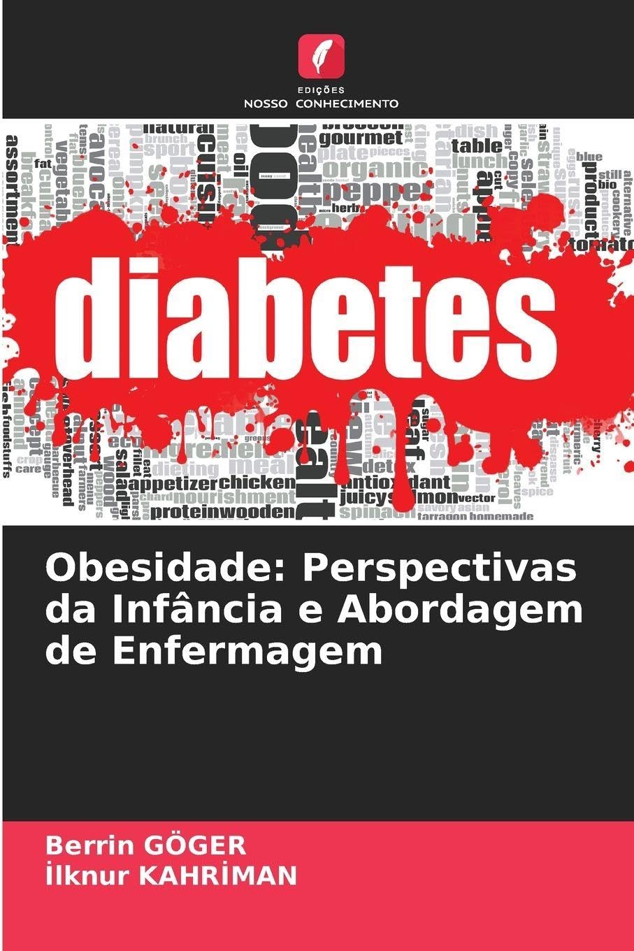 Obesidade: Perspectivas da Infância e Abordagem de Enfermagem Medicine