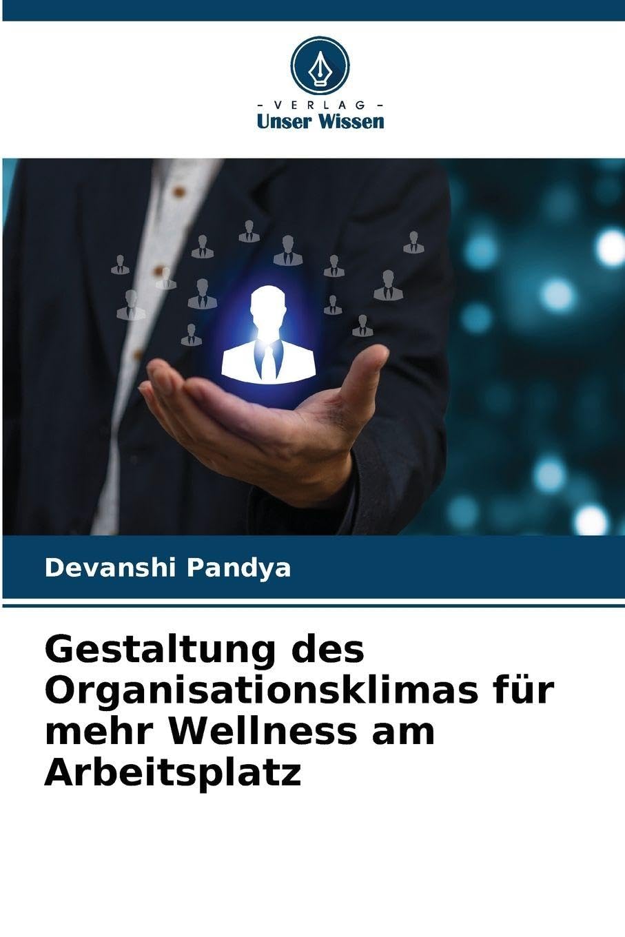 Gestaltung des Organisationsklimas für mehr Wellness am Arbeitsplatz Law