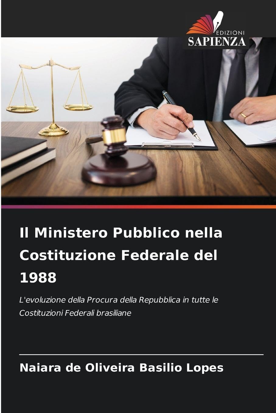 Il Ministero Pubblico nella Costituzione Federale del 1988 Law