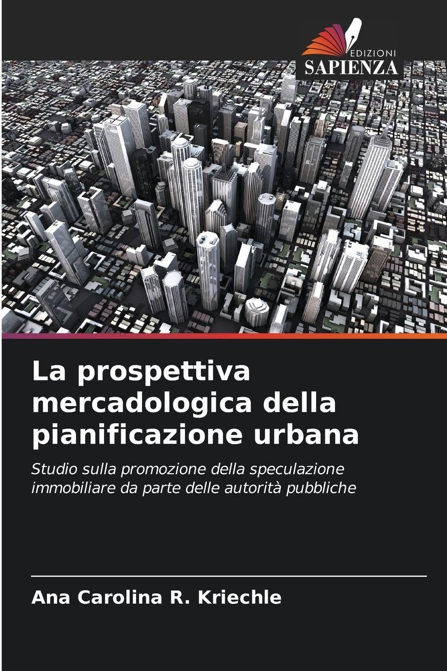La prospettiva mercadologica della pianificazione urbana Business & Technology