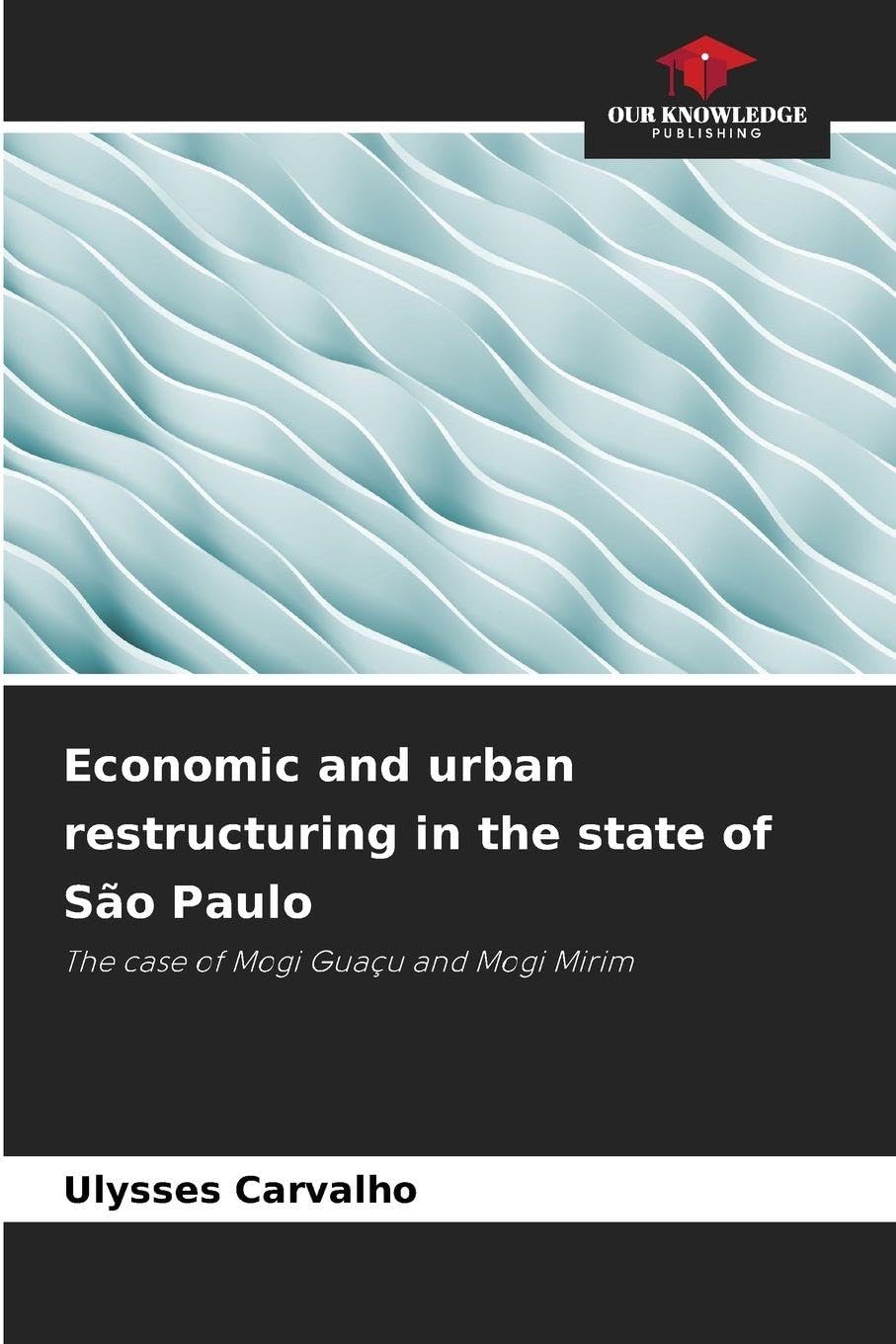 Economic and urban restructuring in the state of São Paulo Architecture