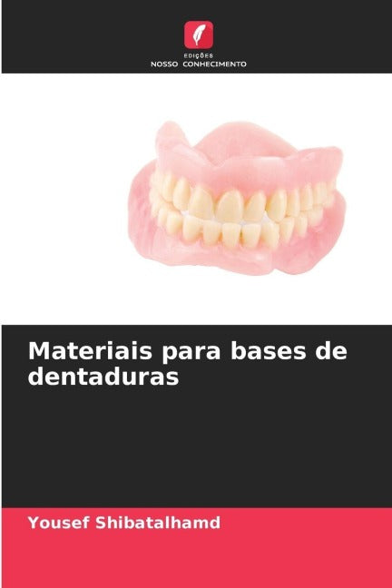 Materiais para bases de dentaduras Medicine
