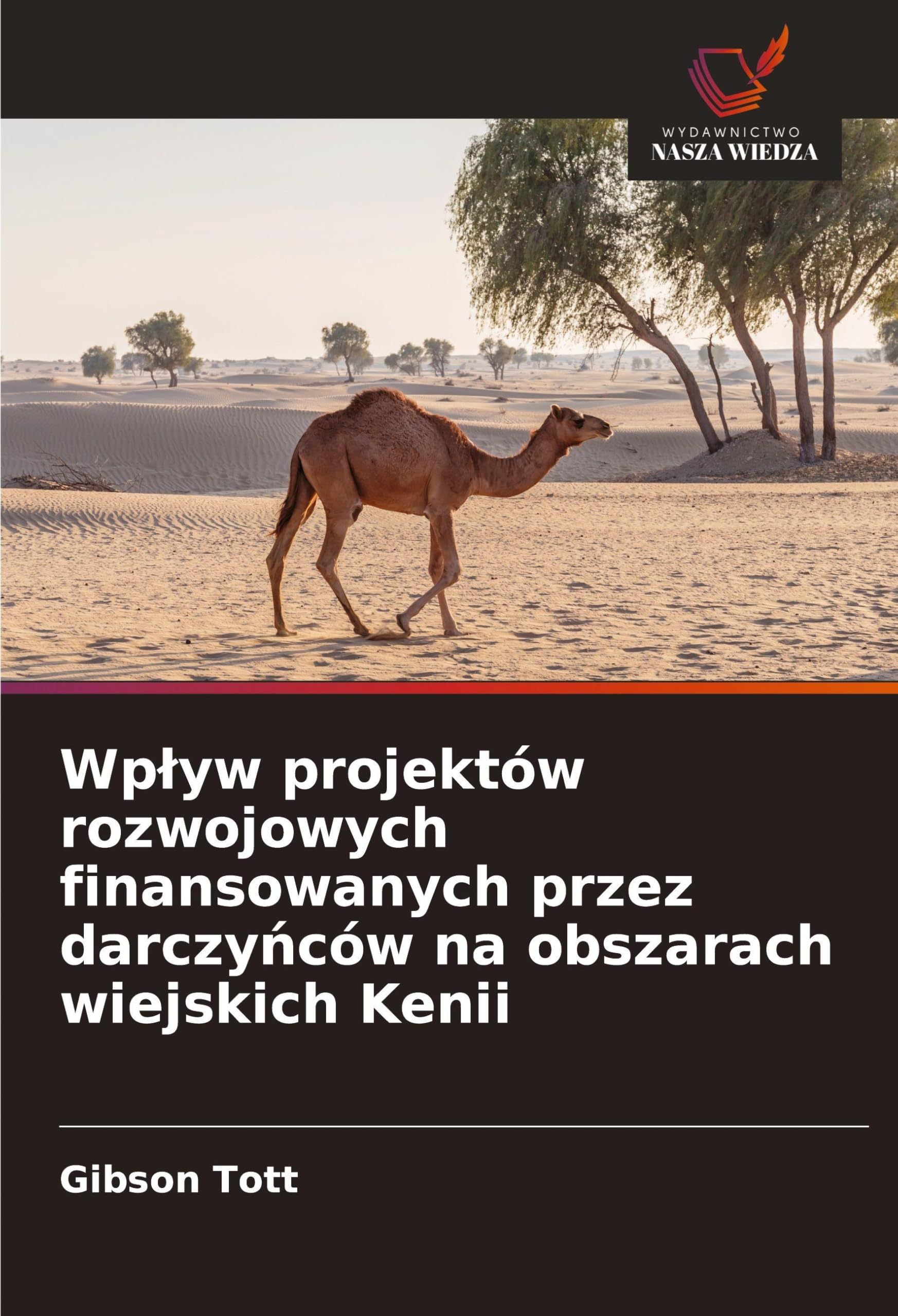 Wp¿yw projektów rozwojowych finansowanych przez darczy¿ców na obszarach wiejskich Kenii Law