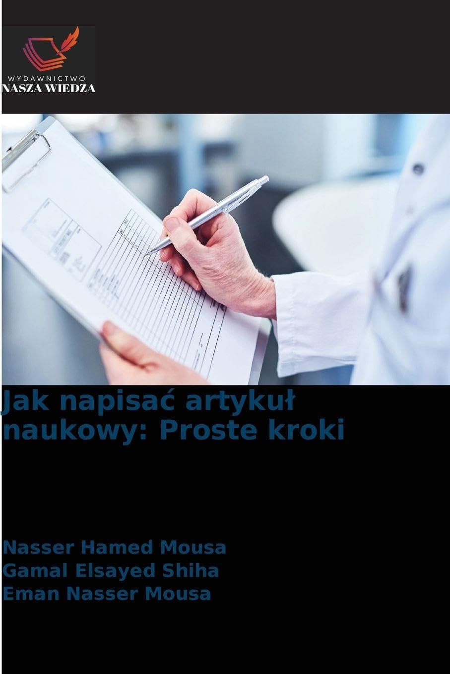Jak napisa¿ artyku¿ naukowy: Proste kroki Medicine