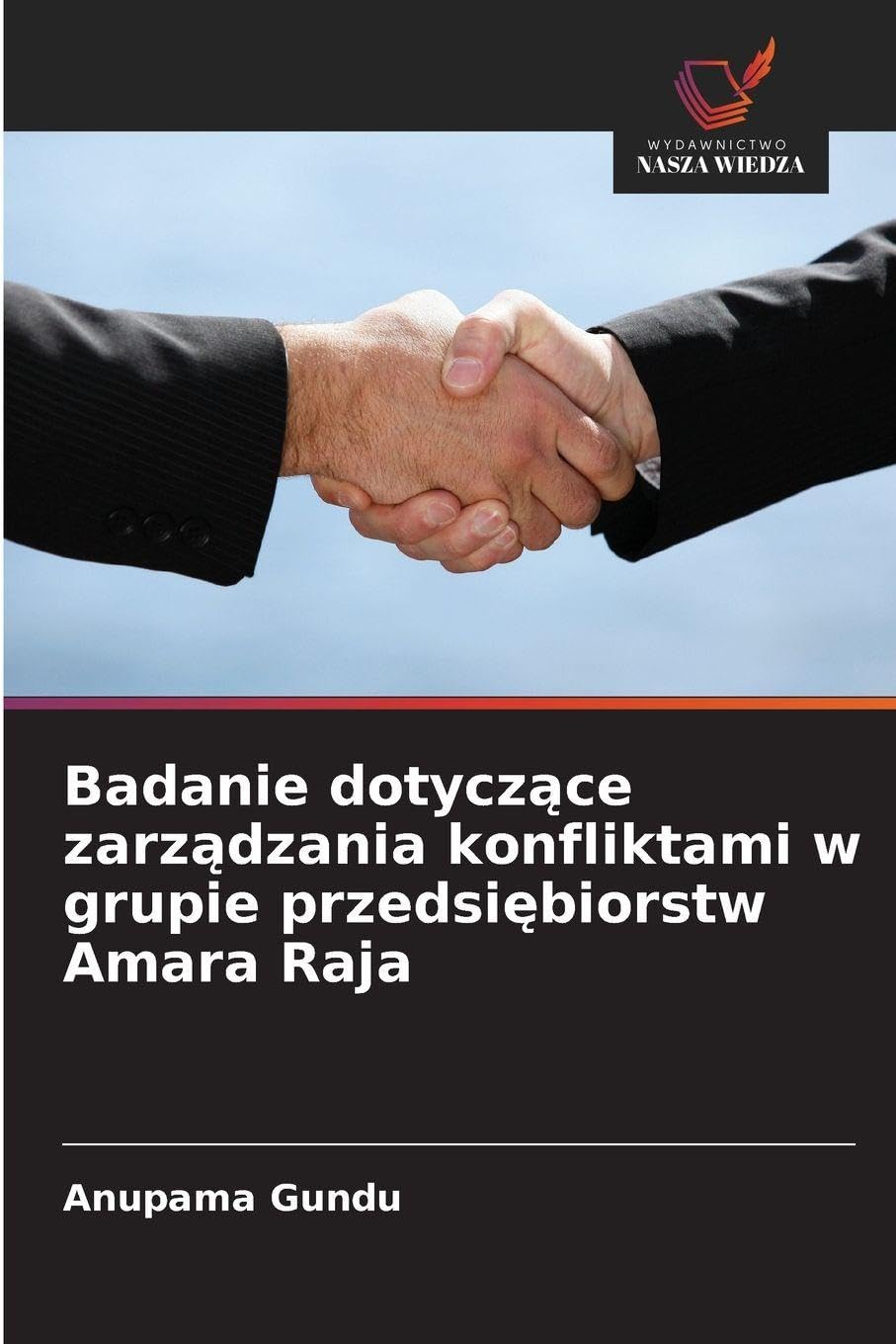 Badanie dotycz¿ce zarz¿dzania konfliktami w grupie przedsi¿biorstw Amara Raja Law