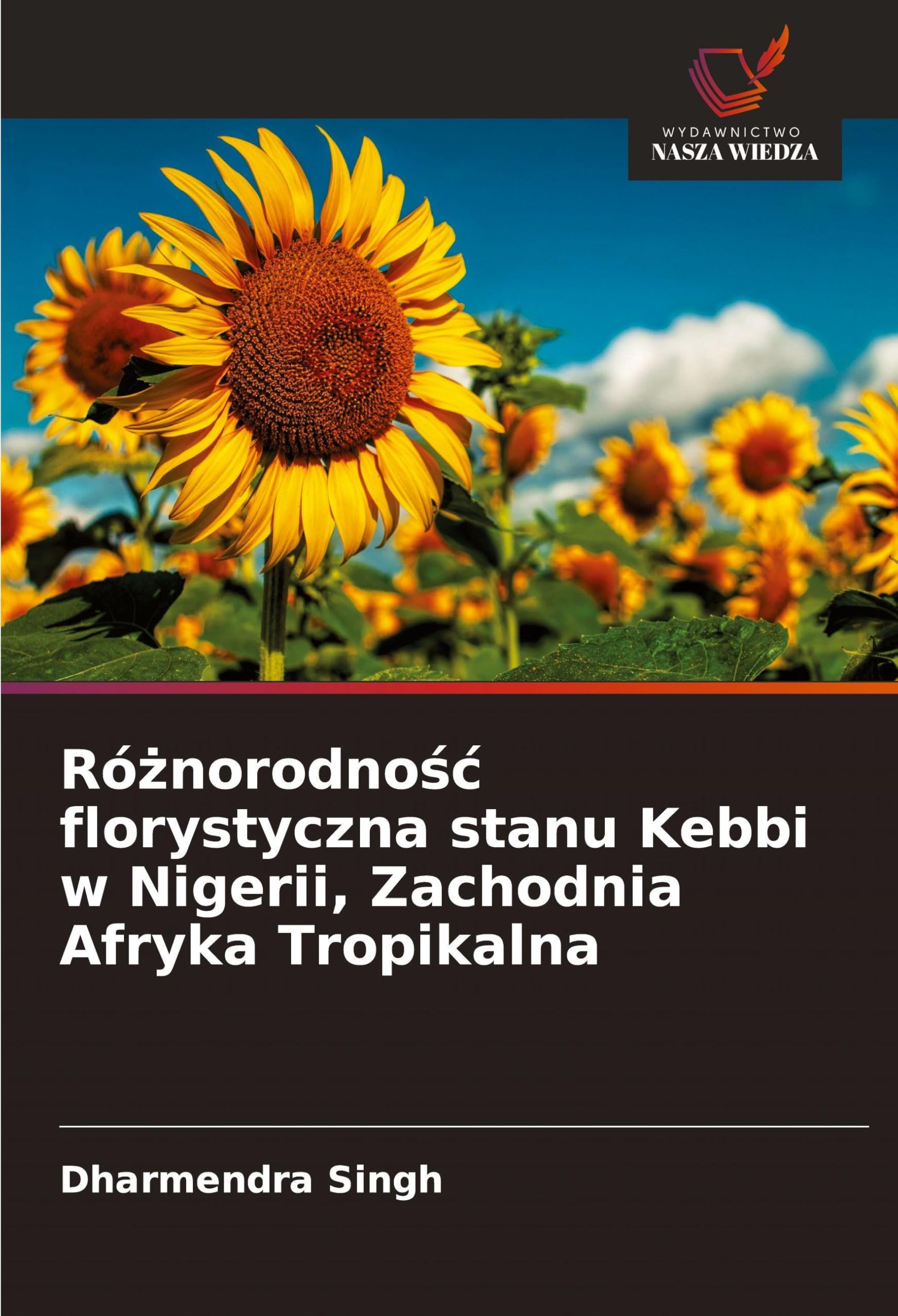 Ró¿norodno¿¿ florystyczna stanu Kebbi w Nigerii, Zachodnia Afryka Tropikalna Natural Sciences