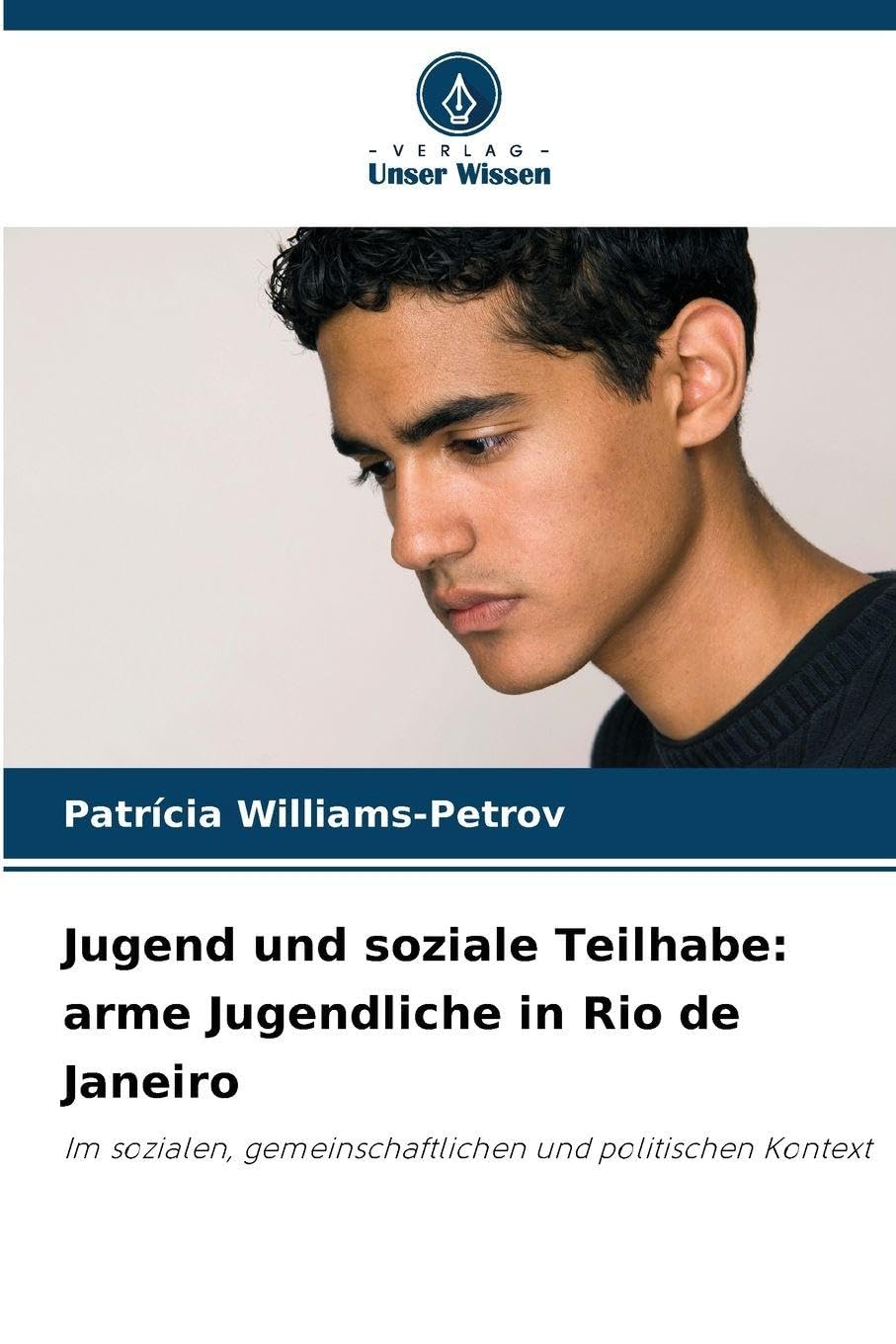 Jugend und soziale Teilhabe: arme Jugendliche in Rio de Janeiro Psychology
