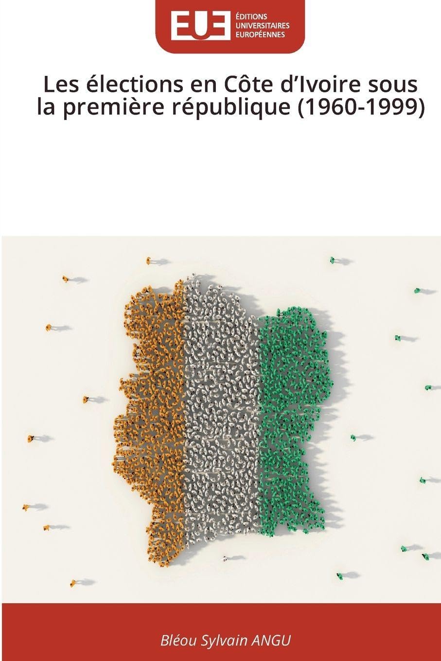 Les élections en Côte d'Ivoire sous la première république (1960-1999) Law