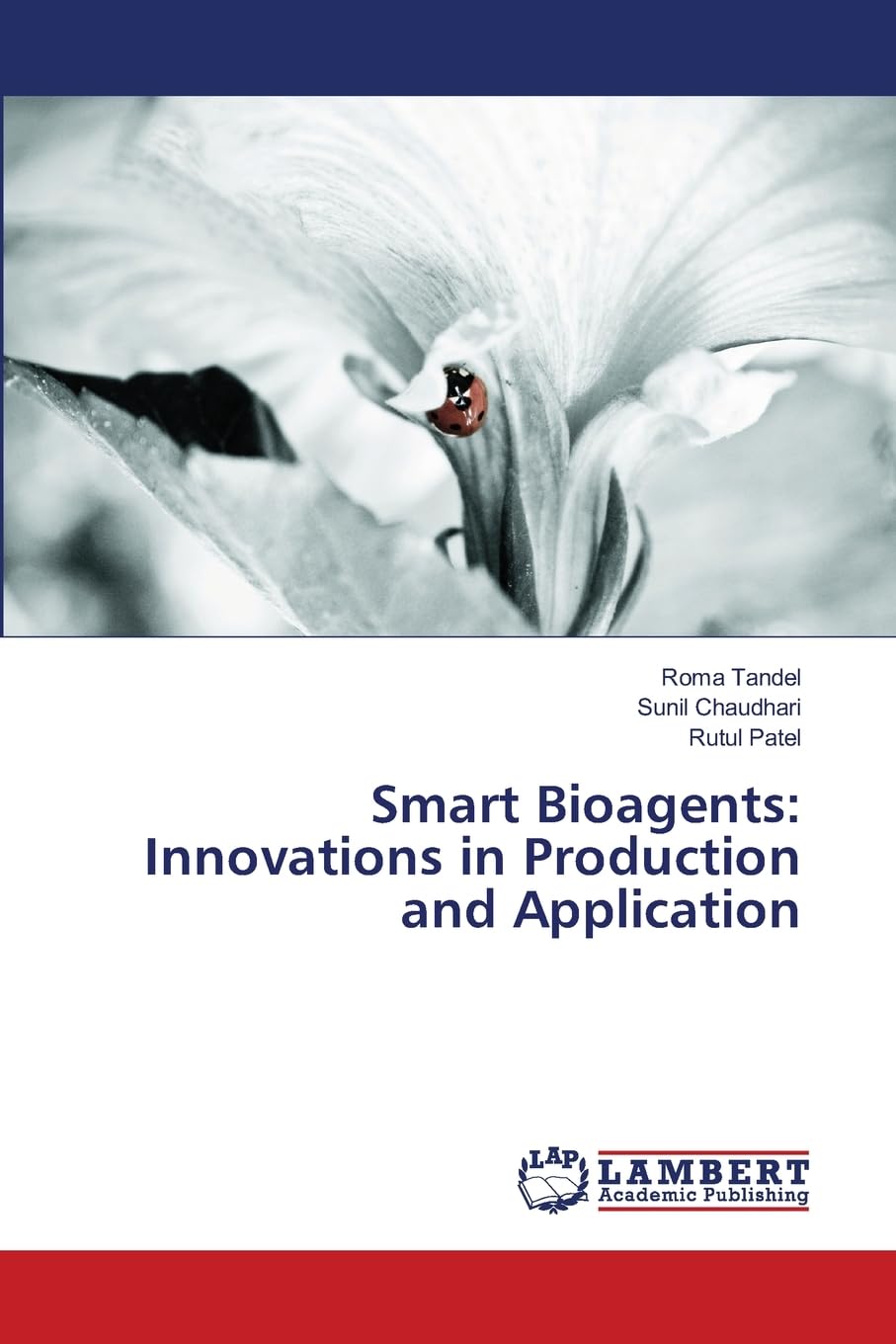 Smart Bioagents: Innovations in Production and Application Natural Sciences