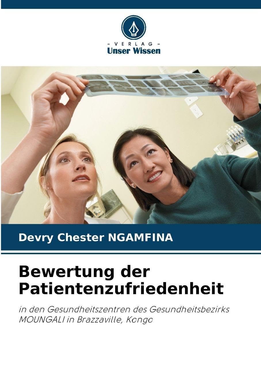 Bewertung der Patientenzufriedenheit Medicine