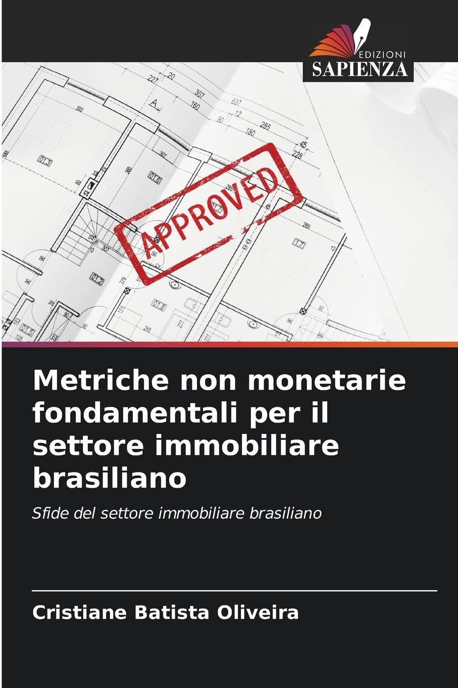 Metriche non monetarie fondamentali per il settore immobiliare brasiliano Psychology