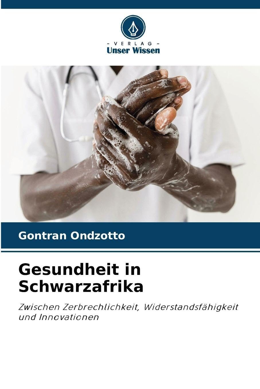 Gesundheit in Schwarzafrika Medicine