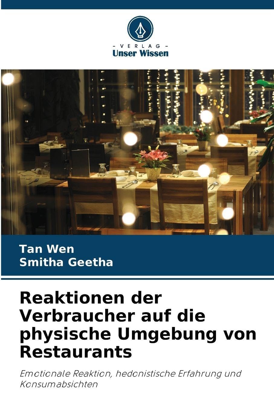 Reaktionen der Verbraucher auf die physische Umgebung von Restaurants Law