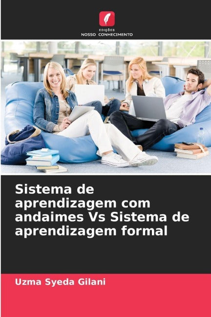 Sistema de aprendizagem com andaimes Vs Sistema de aprendizagem formal Business, Finance & Career
