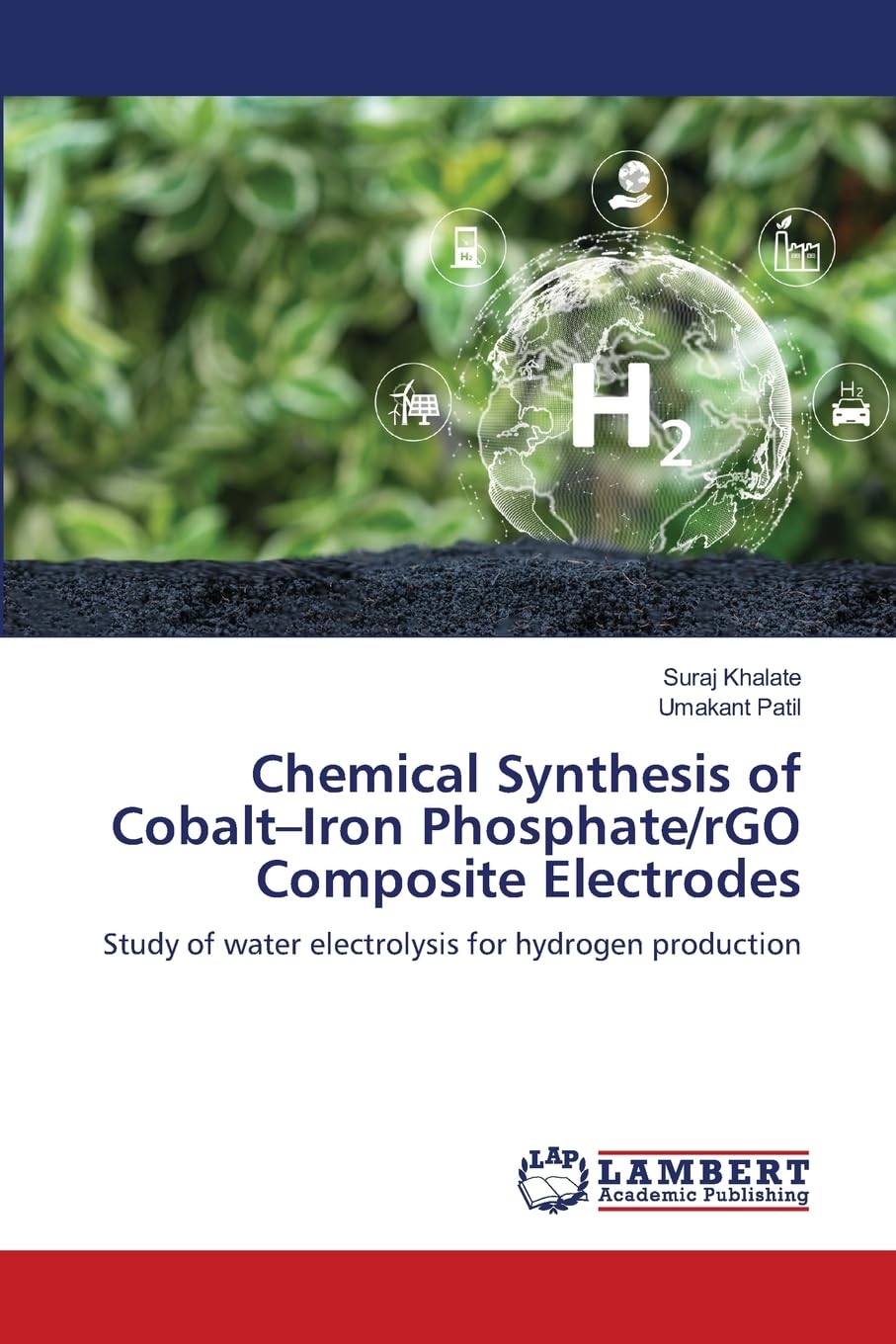 Chemical Synthesis of Cobalt-Iron Phosphate/rGO Composite Electrodes Business & Technology