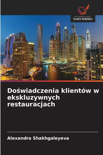 Do¿wiadczenia klientów w ekskluzywnych restauracjach Architecture