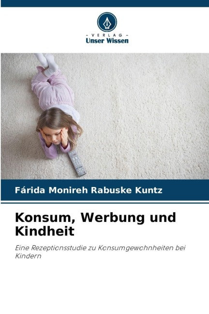 Konsum, Werbung und Kindheit Law