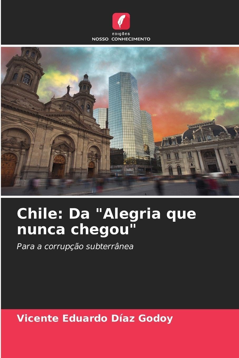 Chile: Da "Alegria que nunca chegou" Law
