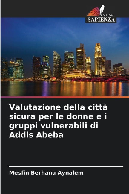 Valutazione della città sicura per le donne e i gruppi vulnerabili di Addis Abeba Law
