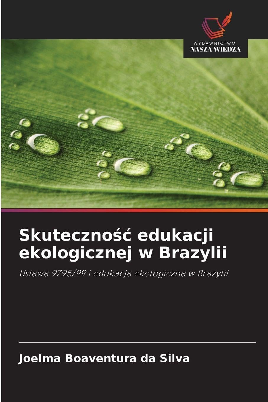 Skuteczno¿¿ edukacji ekologicznej w Brazylii Business, Finance & Career