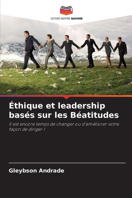 Éthique et leadership basés sur les Béatitudes Business, Finance & Career