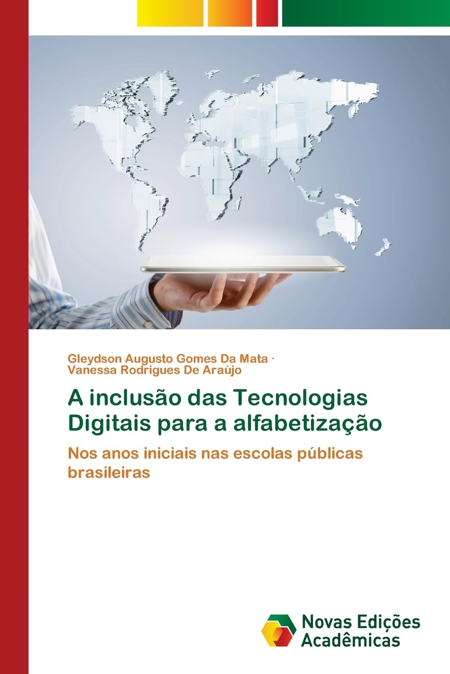 A inclusão das Tecnologias Digitais para a alfabetização Business, Finance & Career