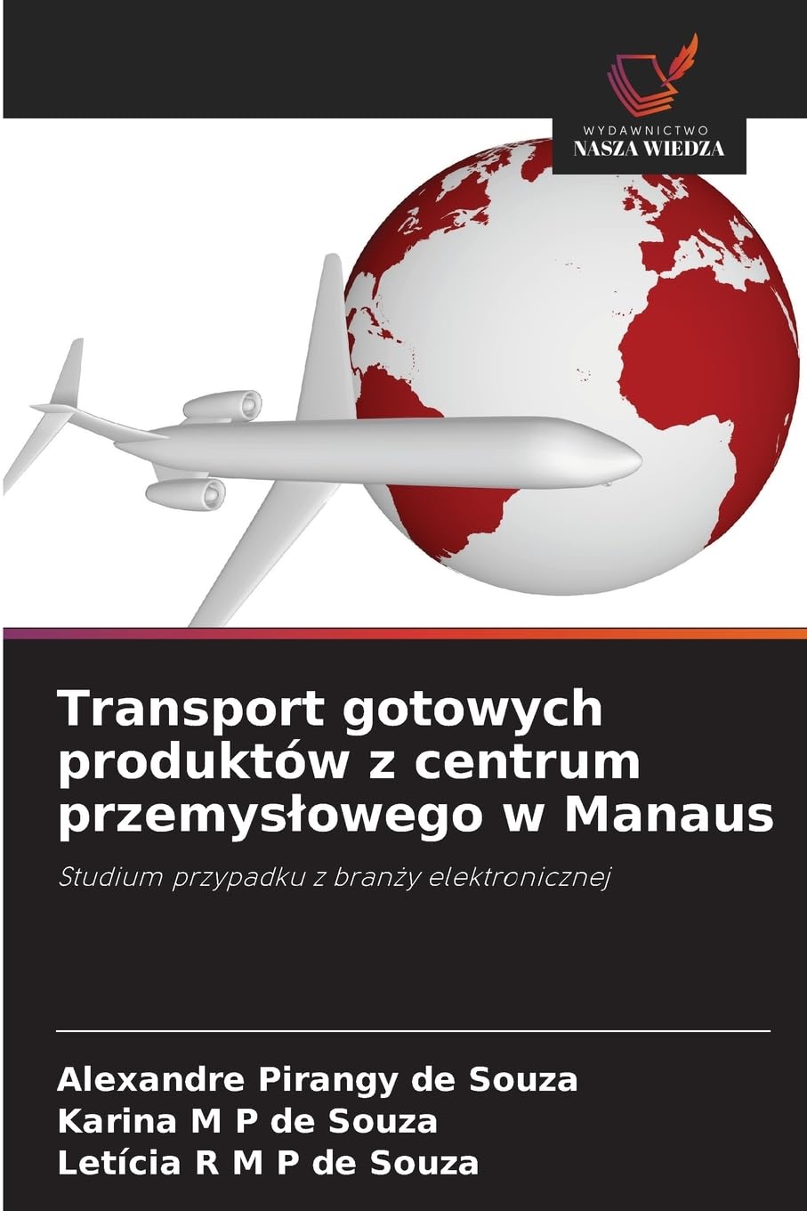 Transport gotowych produktów z centrum przemys¿owego w Manaus Law