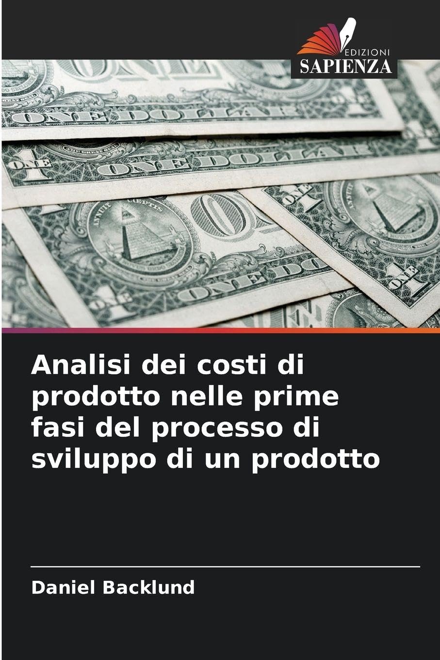 Analisi dei costi di prodotto nelle prime fasi del processo di sviluppo di un prodotto Business & Technology