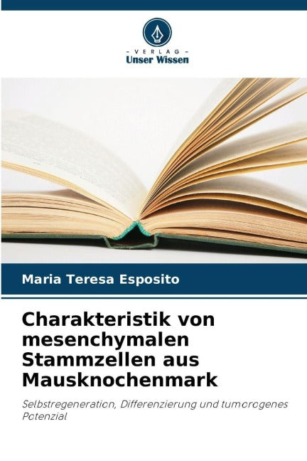 Charakteristik von mesenchymalen Stammzellen aus Mausknochenmark Natural Sciences
