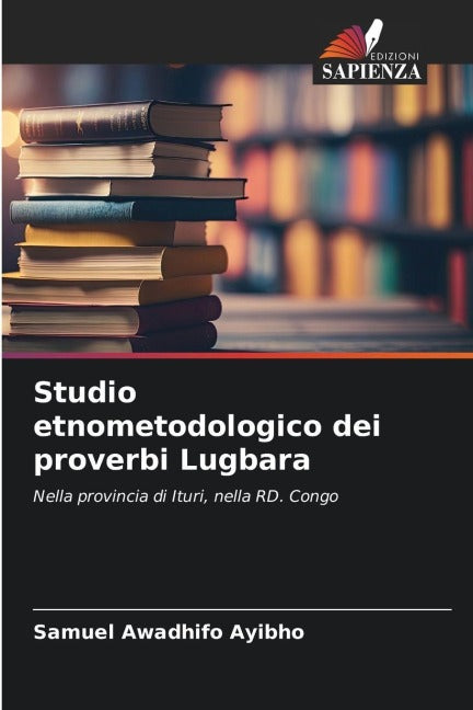 Studio etnometodologico dei proverbi Lugbara Mathematics