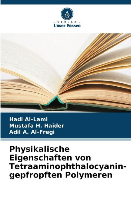 Physikalische Eigenschaften von Tetraaminophthalocyanin-gepfropften Polymeren Natural Sciences