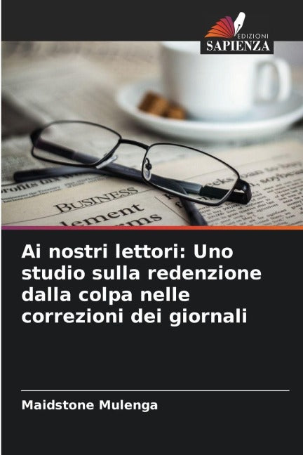 Ai nostri lettori: Uno studio sulla redenzione dalla colpa nelle correzioni dei giornali Law