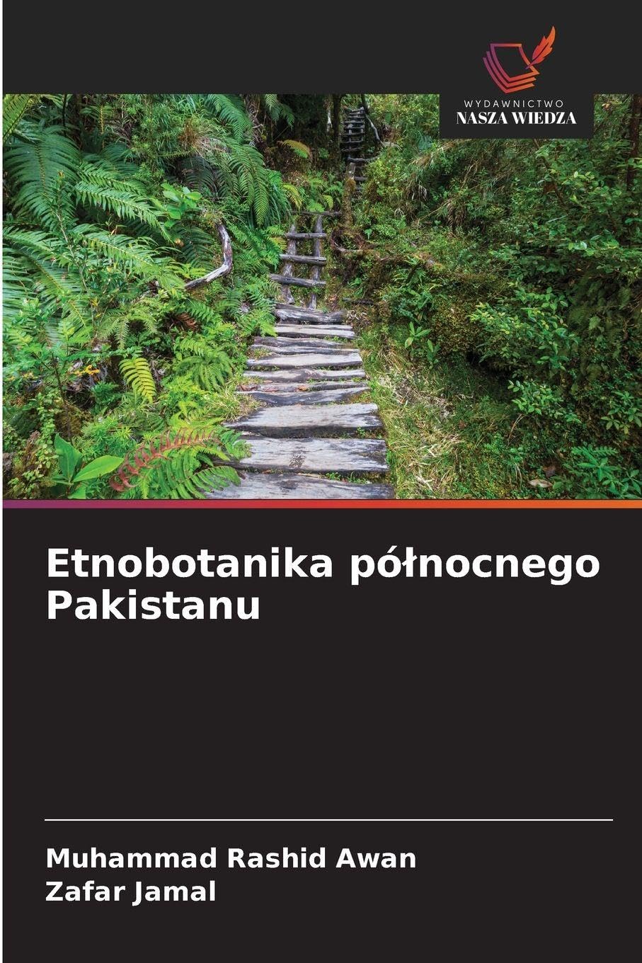 Etnobotanika pó¿nocnego Pakistanu Natural Sciences