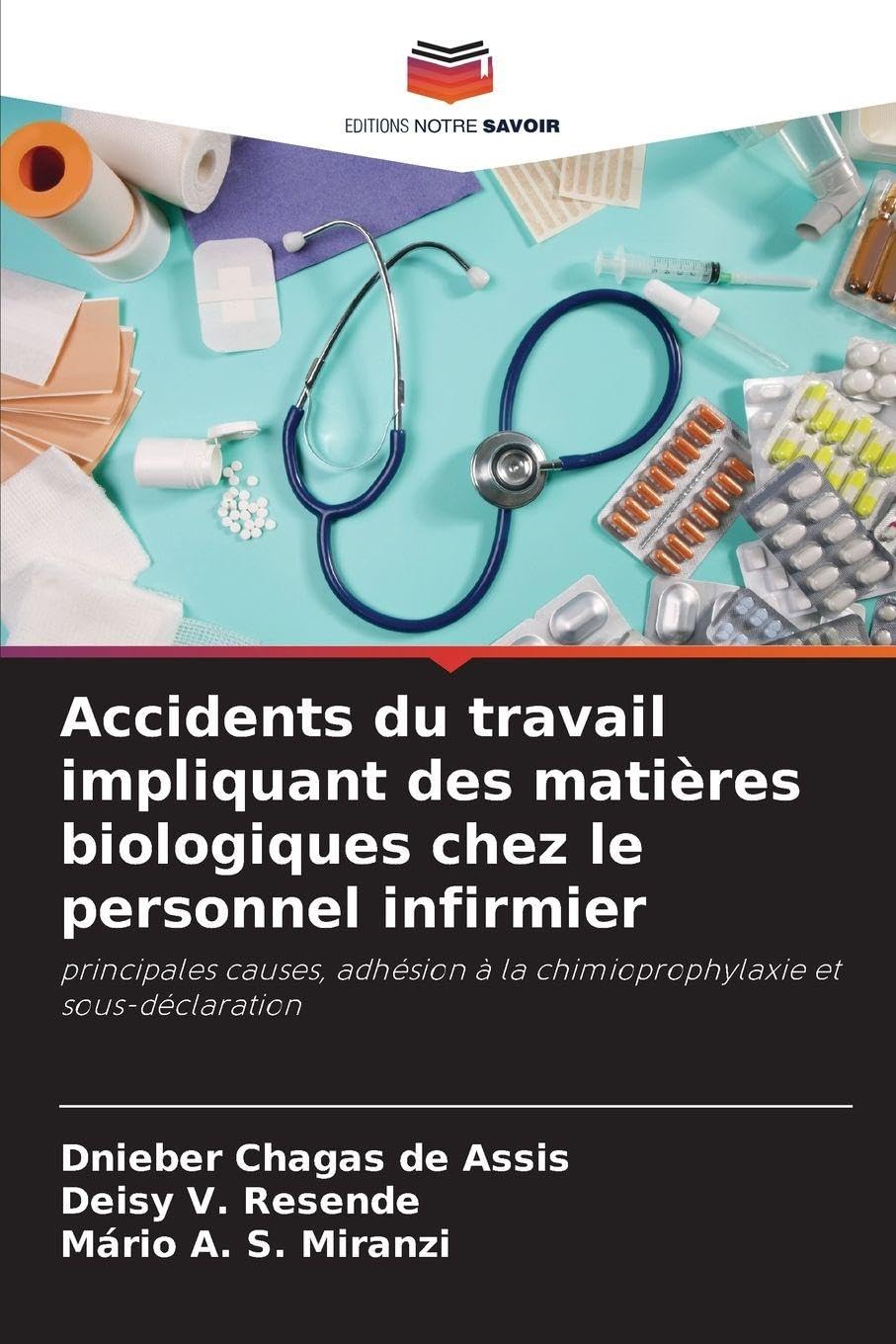 Accidents du travail impliquant des matières biologiques chez le personnel infirmier Medicine