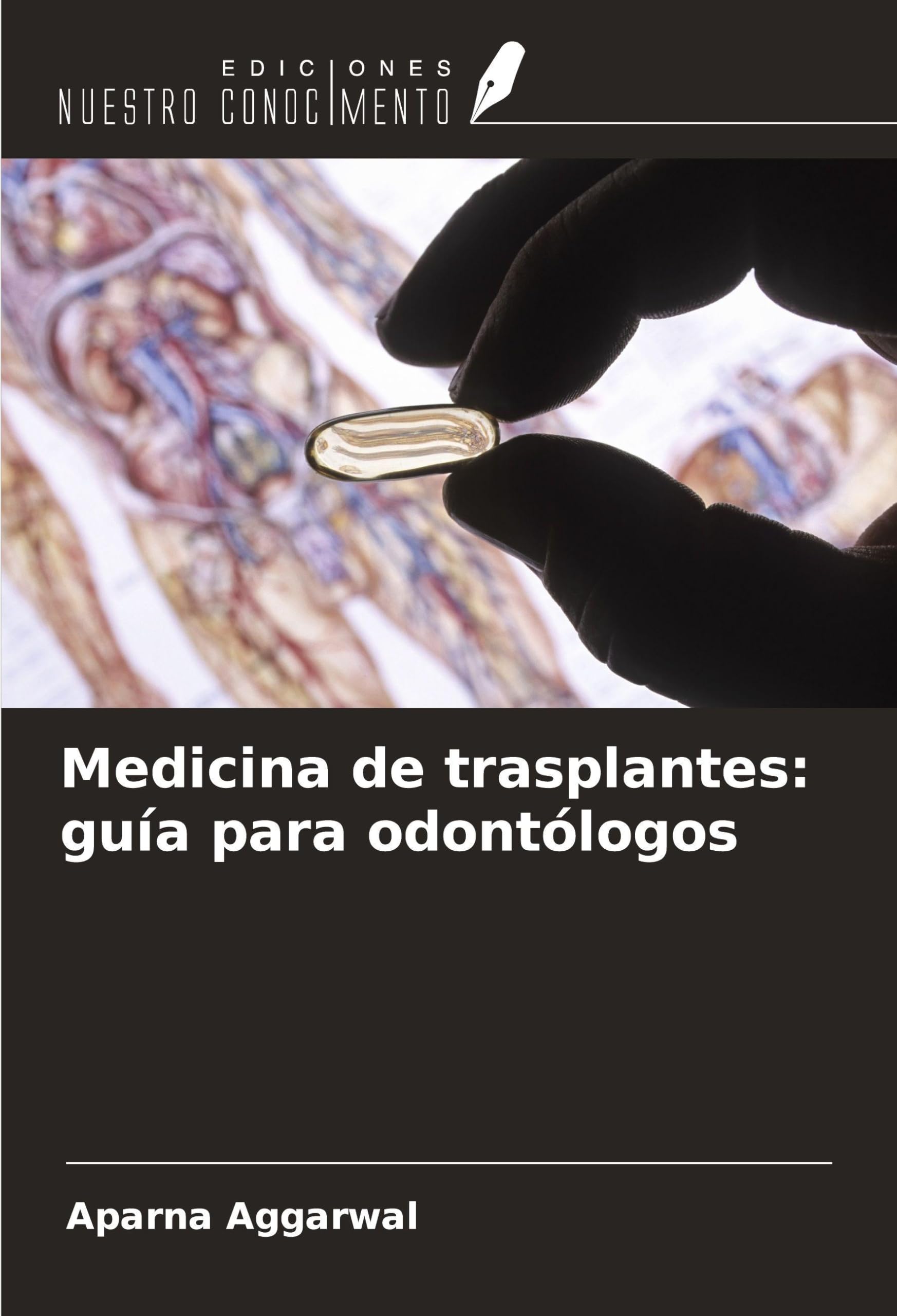 Medicina de trasplantes: guía para odontólogos Medicine