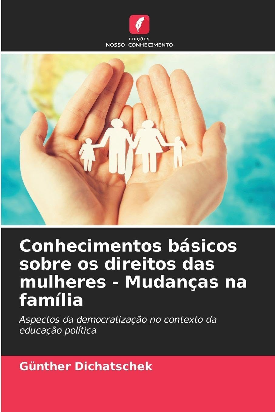 Conhecimentos básicos sobre os direitos das mulheres - Mudanças na família Law