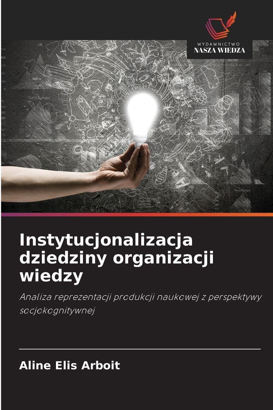 Instytucjonalizacja dziedziny organizacji wiedzy Law