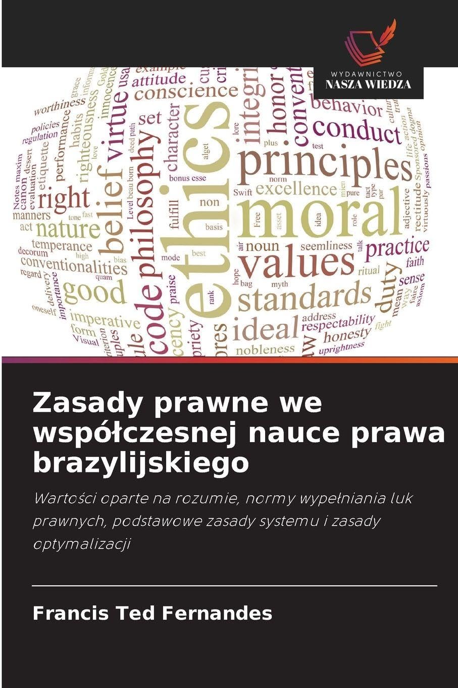 Zasady prawne we wspó¿czesnej nauce prawa brazylijskiego Law