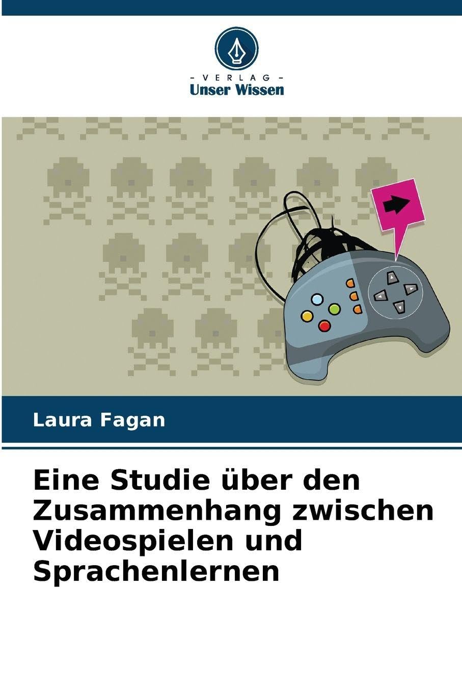 Eine Studie über den Zusammenhang zwischen Videospielen und Sprachenlernen Business & Technology