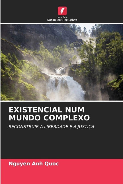 EXISTENCIAL NUM MUNDO COMPLEXO Philosophy